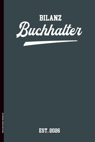 Bilanz Buchhalter Notizbuch: Bilanzbuchhalter Buch für Notizen mit Übersichtskalender Glückwunsch zum Abschluss und Prüfung in Buchhaltung A5 Notizheft liniert Geschenk von Steuerberatung Kollegen