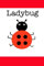 Ladybug: A notebook, journal or diary.