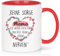 Joymaking Kaffeetasse Geschenk für Mama Muttertagsgeschenk Geburtstagsgeschenk Tasse mit Spruch - Keine Sorge Mama Ich werde dich für den rest deines Lebens nerven, Rot 320ml