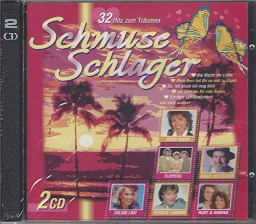 Schmuse Schlager feat. Ireen Sheer, Flippers, Drafi Deutscher, Daliah Lavi, Patrick Lindner, Rosy & Andres a.m.m.