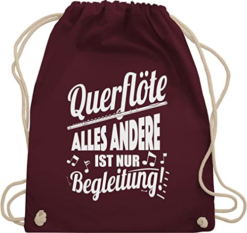 Turnbeutel Rucksack - Musik Instrument Zubehör - Querflöte Alles andere ist nur Begleitung! - Unisize - Bordeauxrot - instrumente kind flötistin turnsack für musiker querfloete beutelrucksäcke