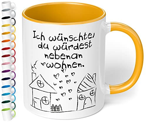 True Statements Liebes-Tasse Ich wünschte du würdest nebenan wohnen - schöne Tasse als Geschenk - Geburtstag, Weihnachten, Valentinstag, innen gold gelb