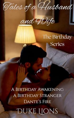 The Birthday Series (Tales of a Husband and Wife)