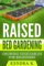 Raised Bed Gardening: Growing Vegetables for Beginners