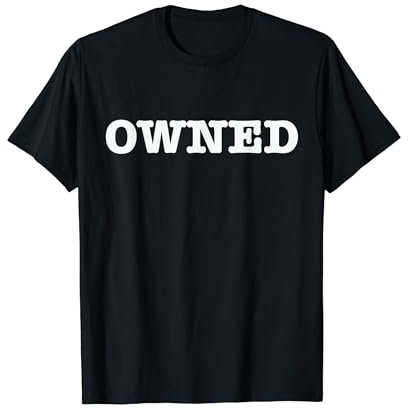 BDSM OWNED T-Shirt T-Shirt