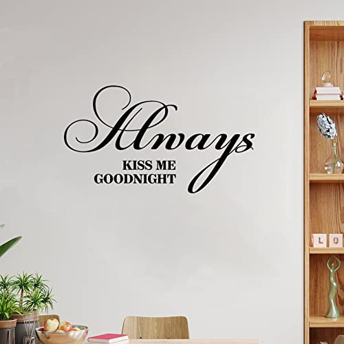 Lmmixee Always Kiss Me Goodnight Vinyl-Wandaufkleber, abnehmbare Wandbilder, Wörter, Buchstaben, Wandkunst, Aufkleber, Bauernhaus-Dekor für Schlafzimmer, Wohnzimmer, Klassenzimmer, Büro, 61 cm