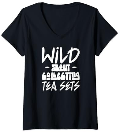 Femme Wild About Collecting Service à thé amateur de loisirs T-Shirt avec Col en V