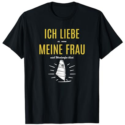 Windsurfer Ich liebe Windsurfen Sprüche T-Shirt