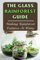 The Glass Rainforest Guide: Making Rainforest Features At Home