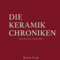 Die Keramik Chroniken: –Das ultimative Klogästebuch–