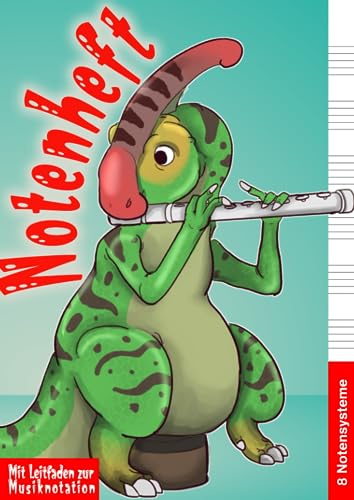 Notenheft: DIN A4 Notenlinienheft | 100 Seiten | 8 große Notenzeilen pro Seite | Leitfaden zur Musiknotation | Noten lernen für Kinder, Schule und Musikunterricht