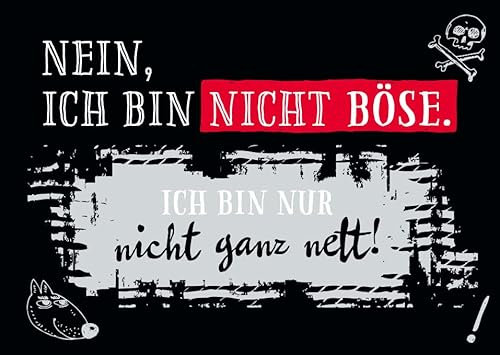 Gutsch Verlag Postkarte mit Spruch: Manchmal bin ich nicht ganz nett, aber nie böse – für ehrliche Grüße