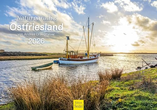Edition Seidel Premium Kalender Naturparadies Ostfriesland 2026 Format DIN A3 Wandkalender Deutschland Niedersachsen Borkum Emden Nordsee Natur Andrea Dreegmeyer