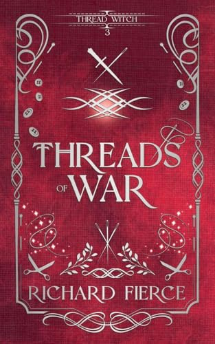Threads of War (Thread Witch, Band 3)
