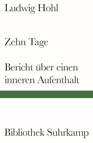 Zehn Tage / Bericht über einen inneren Aufenthalt