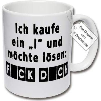 Lustige Tasse, Kaffeetasse mit Spruch Ich kaufe ein I und möchte lösen Fick Dich Spruchtasse Geschenk Büro (B: Weiß)