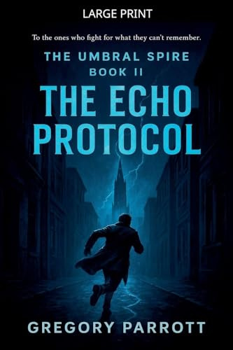 The Echo Protocol (The Umbral Spire, Band 2)