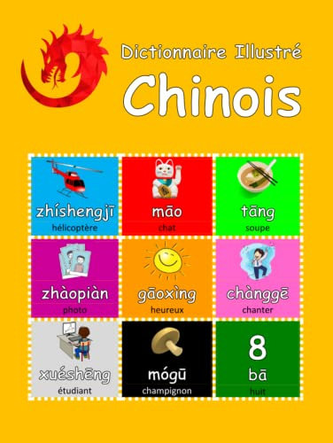 Dictionnaire Illustré Chinois: avec audio