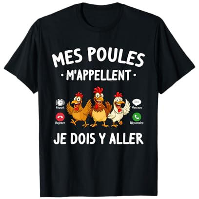 Mes Poules m'appellent Poule Humour Fermier Téléphone Paysan T-Shirt