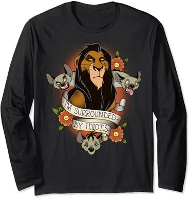 Disney The Lion King Scar I'm Surrounded By Idiots Tattoo Long Sleeve T-Shirt