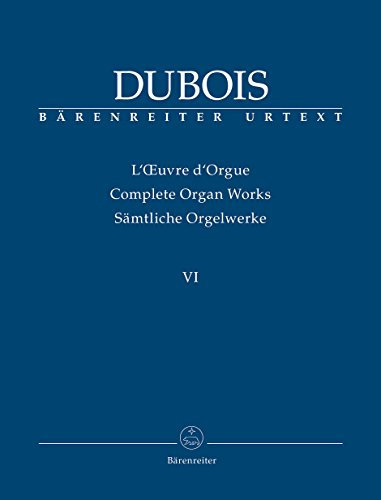 Postum veröffentlichte Werke. 42 Pieces für Orgel ohne Pedal (1925). Sammelband, BÄRENREITER URTEXT. Reihe: Théodore Dubois. Sämtliche Orgelwerke 6: 42 Pieces pour Orgue sans Pédales ou Harmonium