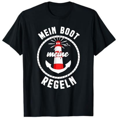 Mein Boot Meine Regeln Kapitän Captain Segler Angler Urlaub T-Shirt