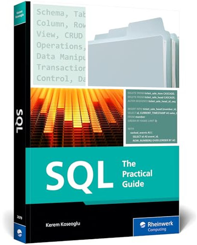 SQL: The Practical Guide (English Edition)