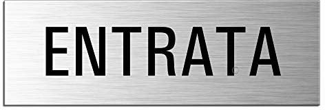 Targa autoadesivo in alluminio - Entrata 240x80 mm No.10528-S