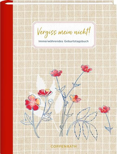 Immerwährender Geburtstagskalender – LandLust: Vergiss mein nicht! - Immerwährendes Geburtstagsbuch: Immerwährender Kalender in Buchform | für Geburtstage, Jahrestage und Adressen