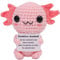 Axolotl Häkelfigur mit Motivationskarte - Handgemachtes Geschenk zur emotionalen Unterstützung für Frauen & Teens, Kreative niedliche Häkelpuppe Aufmunterungsgeschenk für Freunde, Frauen (Farbe 1)