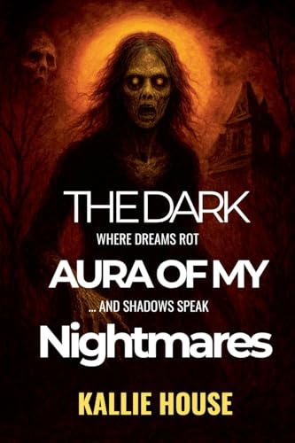 Dark Aura of My Nightmares