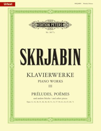 Piano Works Vol.3: Préludes, Poèm (Edition Peters, 3, Band 3)
