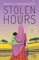 Stolen Hours and Other Curiosities (English Edition)