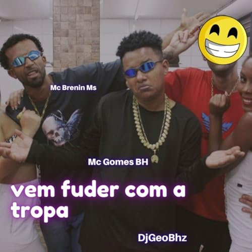 vem fuder com a tropa