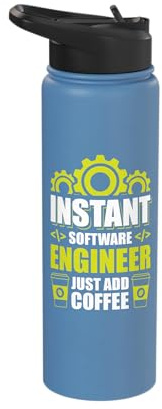 Instant Software Engineer just add Coffee Stainless Steel Insulated Water Bottle