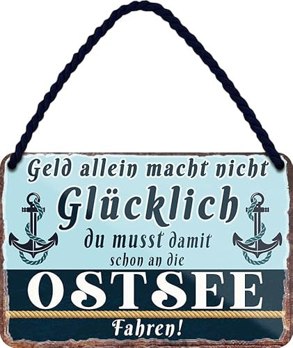 schilderkreis24 Blechschild Kollektion 18x12cm „Geld alleine macht nicht glücklich, du musst schon XX damit kaufen“ – Lustige Sprüche für verschiedene Themen, Geschenkideen & Deko (Ostsee)