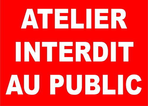 TSME Panneau Atelier Interdit au Public