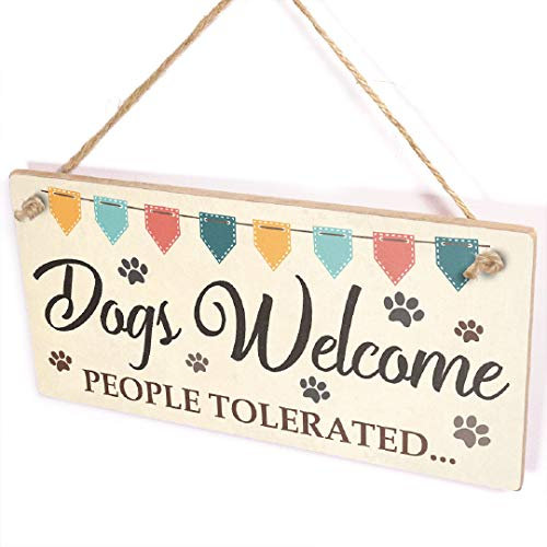 Dogs Welcome Sign - Dogs Welcome People Tolerated Beautiful Bunting Sign