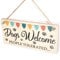 Dogs Welcome Sign - Dogs Welcome People Tolerated Beautiful Bunting Sign