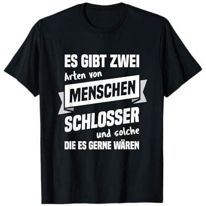 T-Shirt Schlosser Beruf Schlosserei Metaller Geschenk Spruch T-Shirt