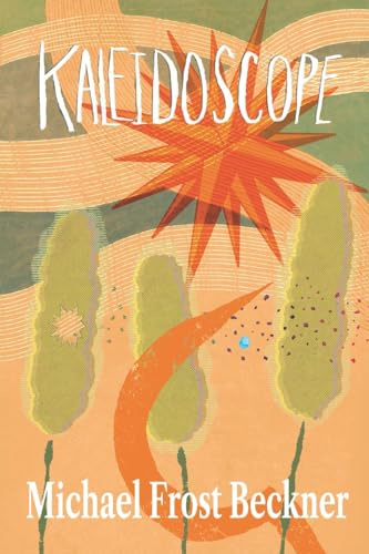 Kaleidoscope: The Complete Revised Novel Edition