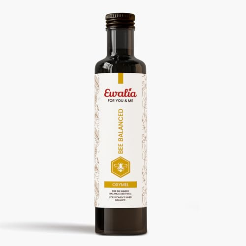 NEU! EWALIA for You & Me Oxymel - Bee balanced! Harmonie und Balance für den weiblichen Körper mit der Kraft der Natur! 100% Natur pur, ohne unnötige Zusätze, hergestellt in Österreich - 500ml