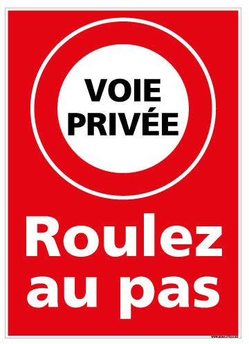 Panneau Voie Privée Roulez au Pas - Dimensions 420x300 mm - Aluminium 2 mm - Protection Anti-UV