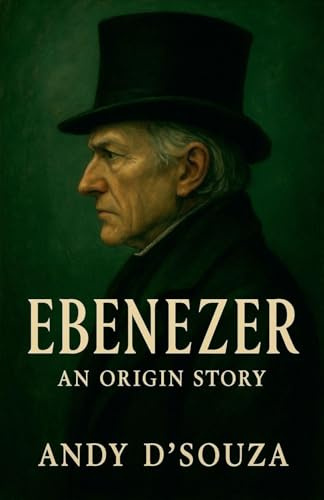 Ebenezer: An Origin Story
