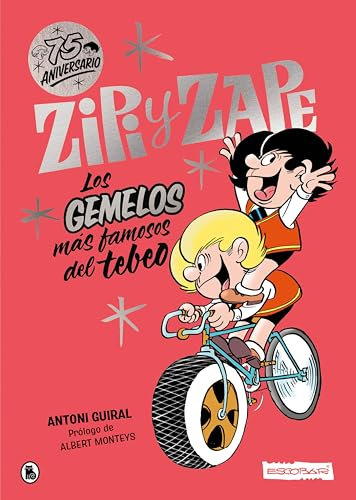 Zipi y Zape. Los gemelos más famosos del tebeo (edición de 75º aniversario) (Spanish Edition)