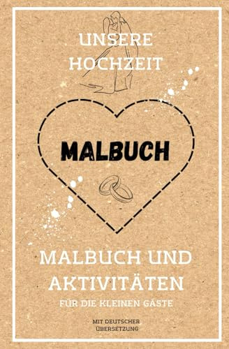 Unsere Hochzeit: Malbuch und Aktivitäten