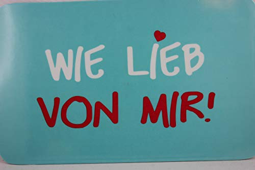 Cepewa - 71680 - Frühstücksbrettchen, Neue Sprüche, Wie lieb von mir!, Melamin, 23,5cm x 14,5cm, spülmaschinengeeignet