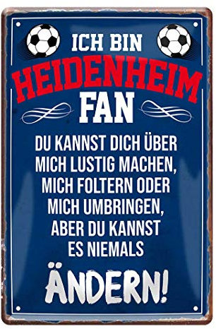 Blechschild Ich bin Heidenheim Fan - Metallschild Hoidna - Fans Ultras Anhänger - Deko Schild Artikel Zubehör - Haustür Eingang Garage Kinderzimmer Club Kneipe Küche - Souvenir Geschenk Idee - 20x30cm