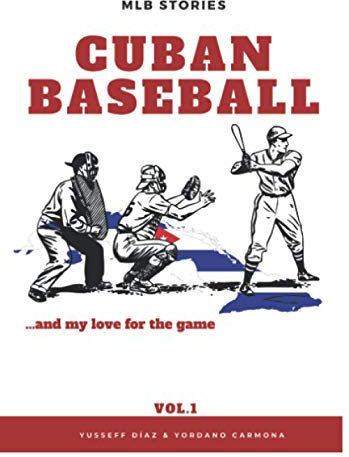Cuban Baseball and my love for the game: Vol.1
