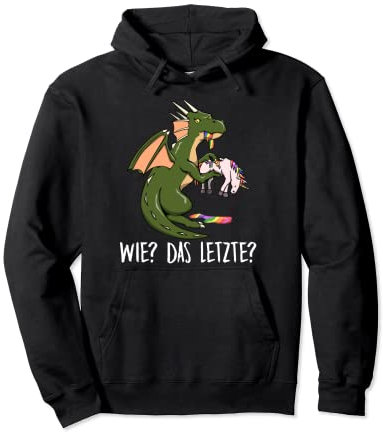 Wie? Das Letzte Einhorn? Drache frisst das letzte Einhorn Pullover Hoodie